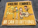 Signed We Can do Anything by Violent Femmes Vinyl LP All 3 Members