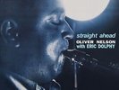 Nelson,Oliver / Dolphy,Eric - Straight Ahead [New Vinyl LP]