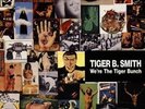 TIGER B. SMITH: WE'RE THE TIGER BUNCH - LP vinyl