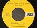 DWIGHT PULLEN: sunglasses after dark CARLTON 7