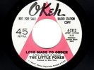 NORTHERN SOUL-LITTLE FOXES-LOVE MADE TO ORDER/SO GLAD YOUR LOVE DON'T CHANGE