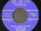 DOYLE MADDEN: gonna learn to rock HU-SE-CO 7