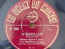78 RPM MANUEL ROSENTHAL Chant Du Monde 608  LA MARSEILLAISE / L'INTERNATIONALE