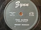 78Rpm Rockabilly, Rocket Morgan 'Tag Along / What Ya' Gonna Do' US Zynn EX