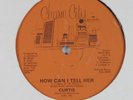CURTIS How Can I Tell Her CHARM CITY 12