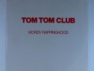 TOM TOM CLUB Wordy Rappinghood SIRE 12