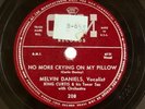 MELVIN DANIELS: No More Crying On My Pillow US GEM 208 King Curtis R&B 78 HEAR