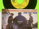 CLINT EASTWOOD & GENERAL SAINT Stop That Train 1983 GERMAN 45 *MINT* ML 142