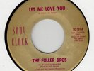 Rare SOUL CLOCK Fuller Bros - Don't Knock Me / Let Me Love You 7