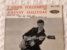 EP 4 TITRES--JOHNNY HALLYDAY (DISQUES VOGUE)--T'AIMER FOLLEMENT / J'ETAIS FOU