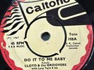LLOYD & THE GROOVERS DIPLOMATS Do It To Me Baby Meet Me CALTONE TONE108 1967 EX