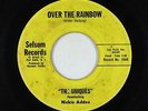 Doo-Wop/R&B 45 - Uniques ft. Nickie Addeo - Over The Rainbow - Selsom