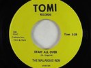 Garage Psych Soul 45 - Malabous Ron - Start All Over - Tomi - VG+