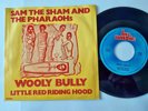 Sam the Sham and the Pharaohs - Wooly bully/ Little red riding hood 7'' Vinyl