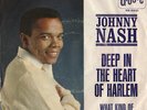 Johnny Nash - Deep In The Heart Of Harlem / What Kind Of Love Is This