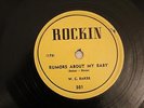 BLUES R&B W.C. BAKER Rumors About My Baby / Kenny's Hop ROCKIN 501 V++/V+