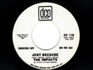 NORTHERN SOUL-IMPACTS-JUST BECAUSE/PIGTAILS-DCP 1150-PROMO
