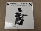 Snooks Eaglin – New Orleans 1960-61 (VINYL, 1983) Netherlands CG 709-04 MONO