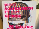 Punx Soundcheck Feat. Boy George - Be Electric The Remixes Ltd. 12