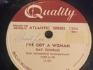 Ray Charles Atlantic Series Quality Records Come Back / I've got a woman 78rpm