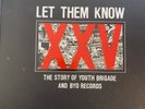 Let Them Know The Story of Youth Brigade and BYO Records