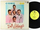 Del Vikings - Come Go With The Del Vikings LP - Luniverse Mono DG