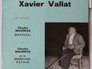 33T vinyl Xavier Vallat tells the story of Charles Maurras Martegal and Marshal Pétain
