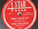 Hear  Blues 78 Ivory Joe Hunter - Don'T Leave Me / Coming Round The Mountain