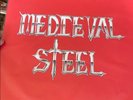 Medieval Steel – 1984 rare lp. Signed Copy