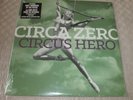 CIRCA ZERO (ANDY SUMMERS / POLICE) CIRCUS HERO - NEW/SEALED