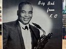Big Bob Dougherty - BIG BOB FROM K.C. LP   1961 Golden Crest   RARE R&B R’n’R