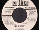BILL ROBINSON & QUAILS: love of my life / oh sugar DELUXE 7