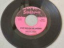 Northern Soul 45 The Delicates - He Gave Me Love/Stop Shoving Me Around Soultown