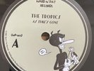 The Tropics As Time’s Gone on Nard N’ Pat Records  6” Vinyl Single