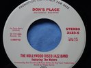 Hollywood Disco Jazz Band/The Waters: Don's Place [New-Unplayed Promo Copy]