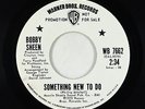 70s Soul 45 - Bobby Sheen - Something New To Do - Warner Bros. - VG++