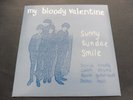 My Bloody Valentine - Sunny Sundae Smile 1987 UK 45 LAZY INDIE C.86 SHOEGAZE