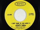 Northern Soul 45 - Nancy Ames - I Don't Want To Talk About It - Epic