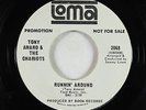 Northern Soul 45 - Tony Amaro & Chariots - Runnin' Around/Hey Baby - Loma