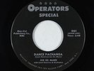 Latin Soul Boogaloo 45 - Joe De Mare - Dance Pachanga - Operators Special - VG+