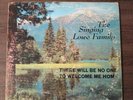 Gary Indiana The Singing Lowe Family There Will Be No One To Welcome Me Home LP