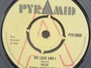 MY LOVE AND I - MILLIE (UK 1st Press 1969 PYRAMID DEMO) UK Skinhead Reggae (EX)