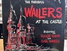 Fabulous Wailers - At The Castle LP - Etiquette