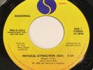 Madonna - Physical Attraction (edit) / (Same) 45