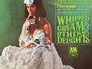 Herb Alpert - Whipped Cream & Other Delights [Vinyl LP] A&M Records | USA 1965