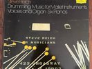 Steve Reich: Drumming/Music for Mallet Instruments/Voices and Organ/Six Pianos