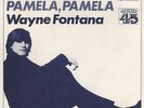 Wayne Fontana - Come On Home / Pamela, Pamela, 7