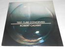 Robert Calvert (Hawkwind) – Test-Tube Conceived (1986) 1st Pressing Vinyl -VG/