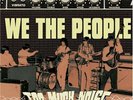 Too Much Noise by We The People (Record, 2008)