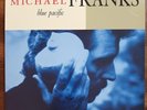 Michael Franks Blue Pacific Vintage Vinyl LP Record Album From 1990 Made In USA